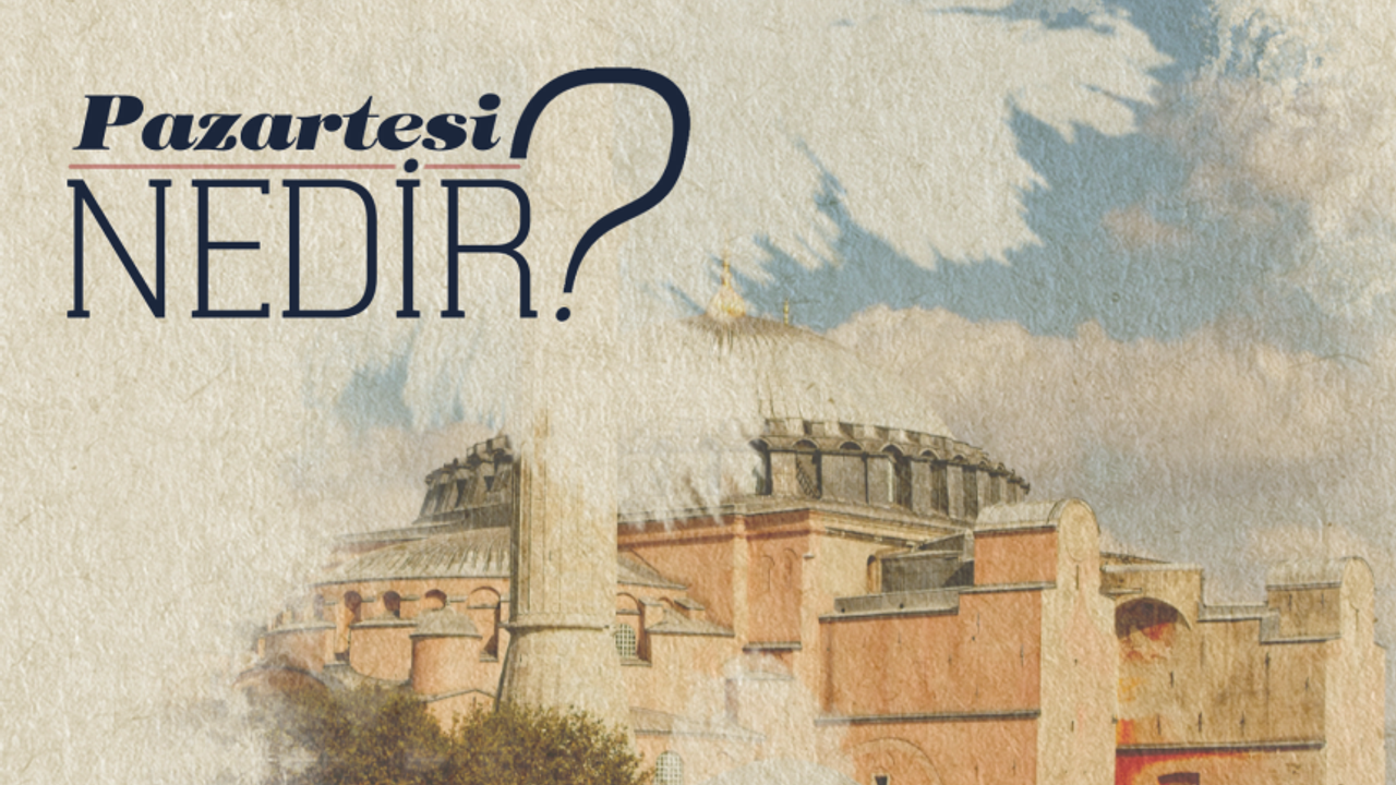 Pazartesi Nedir?