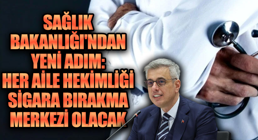 Aile Hekimliklerinde Sigara Bırakma Birimleri Kurulacak