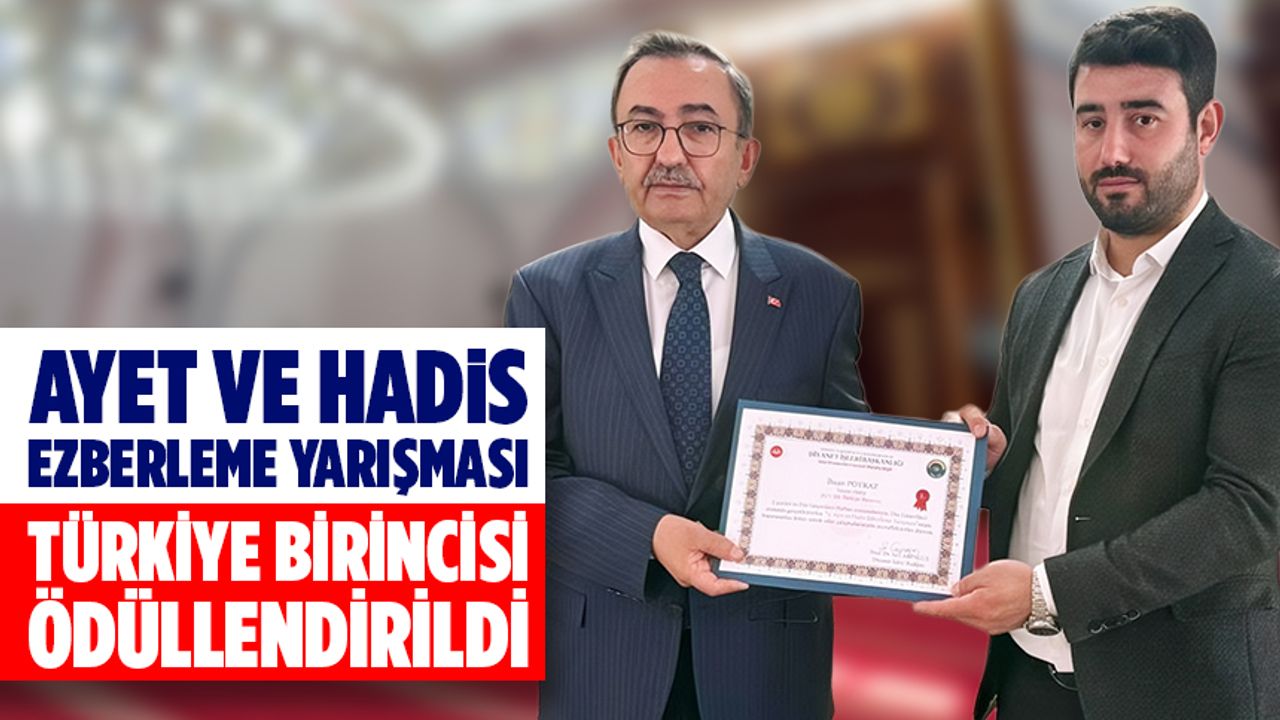 Ayet ve Hadis Ezberleme Yarışması Türkiye Birincisi